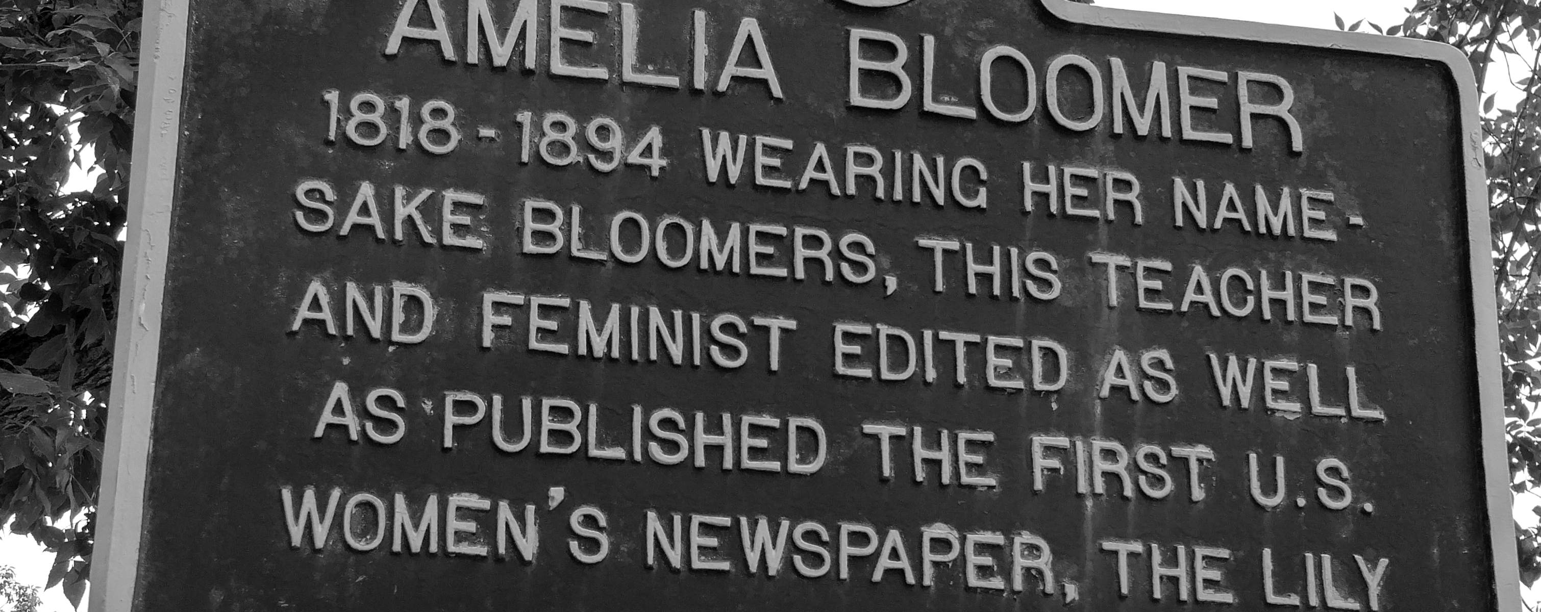 Amelia Bloomer Historic Marker - Freethought Trail - New York