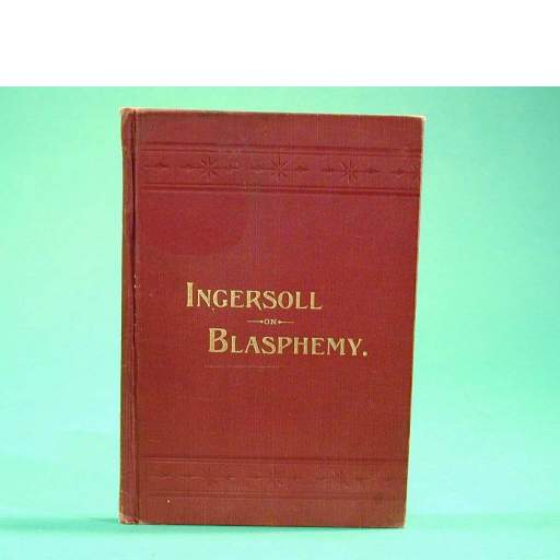 Ingersoll on Blasphemy book